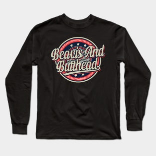 Graphic Aesthetic Beavis Proud Name Circle Vintage Art Long Sleeve T-Shirt